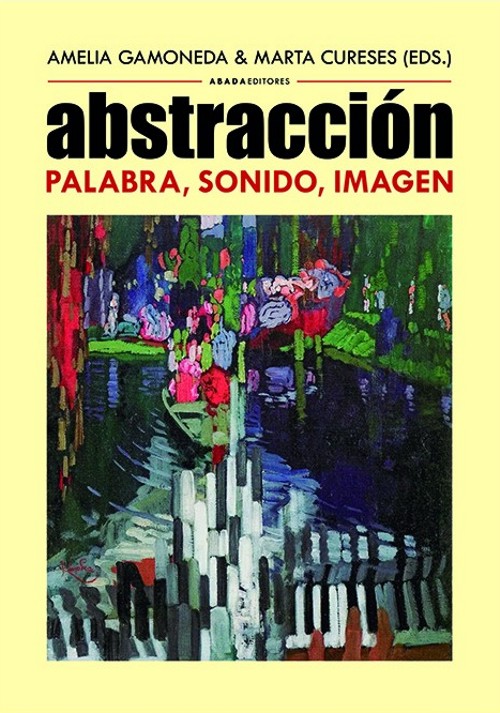 Abstracción. Palabra, sonido, imagen