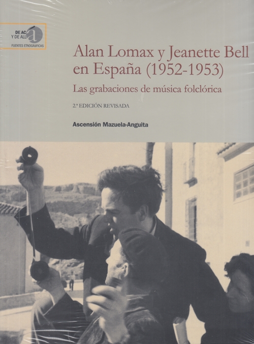 Alan Lomax y Jeanette Bell en España (1952-1953): Las grabaciones de música folclórica