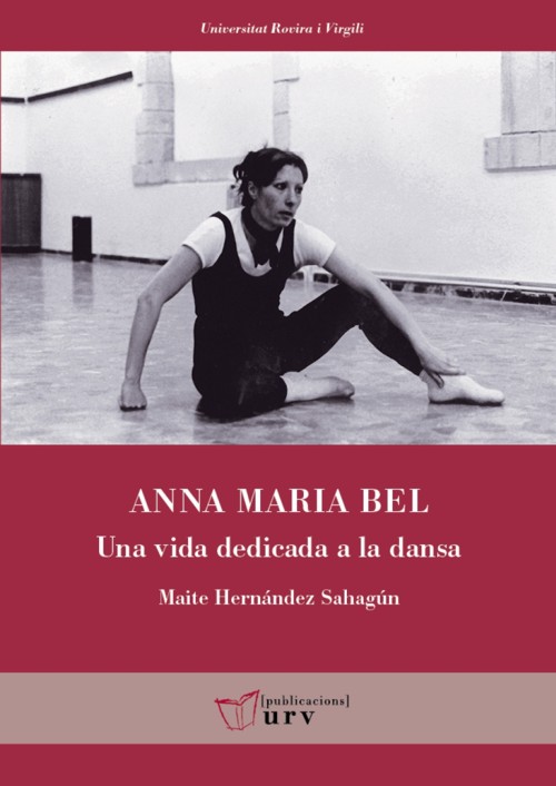 Anna Maria Bel. Una vida dedicada a la dansa