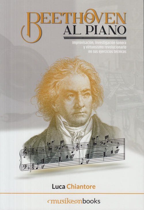 Beethoven al piano. Improvisación, composición e investigación sonora en sus ejercicios técnicos