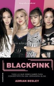 Blackpink. Biografía no oficial