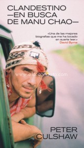 Clandestino. En busca de Manu Chao