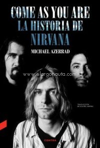 Come As You Are: La historia de Nirvana