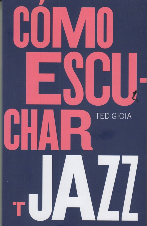 Cómo escuchar jazz