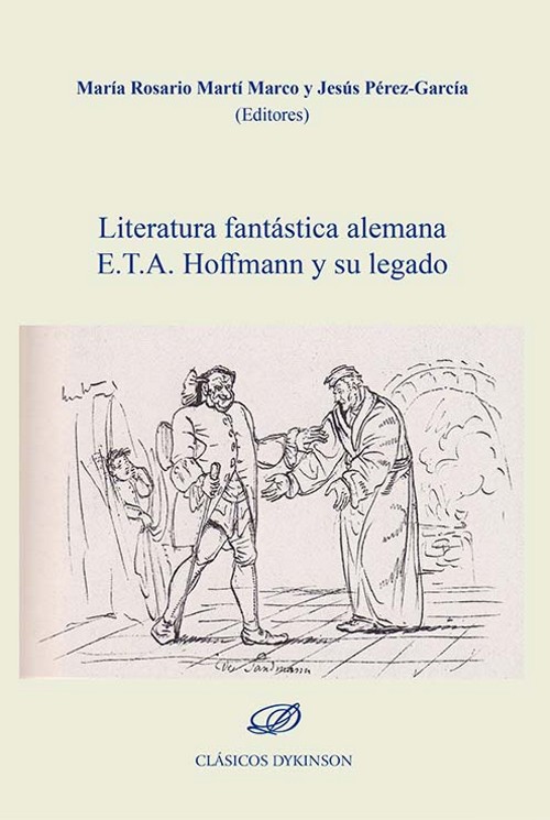 Literatura fantástica alemana. E.T.A. Hoffmann y su legado