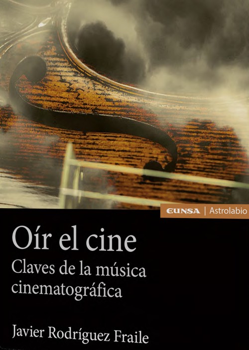 Oír el cine. Claves de la música cinematográfica