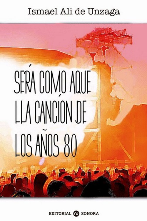 Será como aquella canción de los años 80