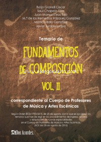Temario de Fundamentos de Composición, vol. II, correspondiente al Cuerpo de Profesores de Música y Artes Escénicas